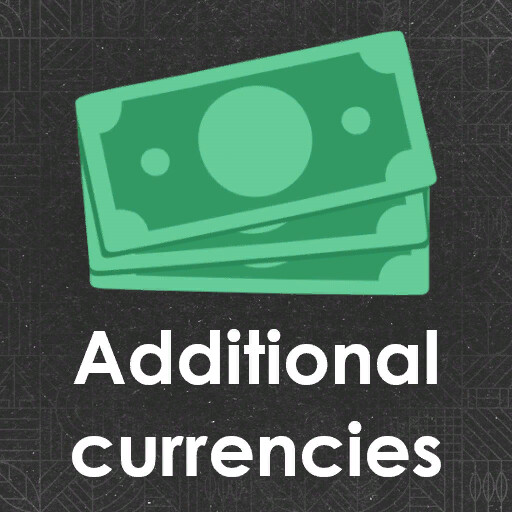Additional Currencies