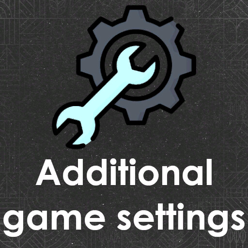 Additional Game Settings