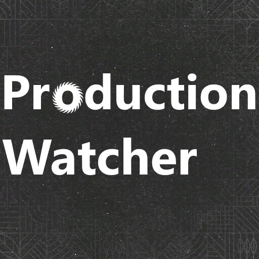 Production Watcher