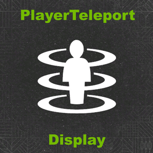 PlayerTeleport Display