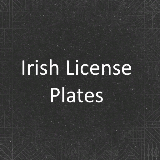 Irish License Plates (Prefab*)