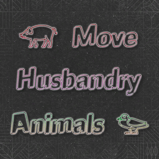Move Husbandry Animals