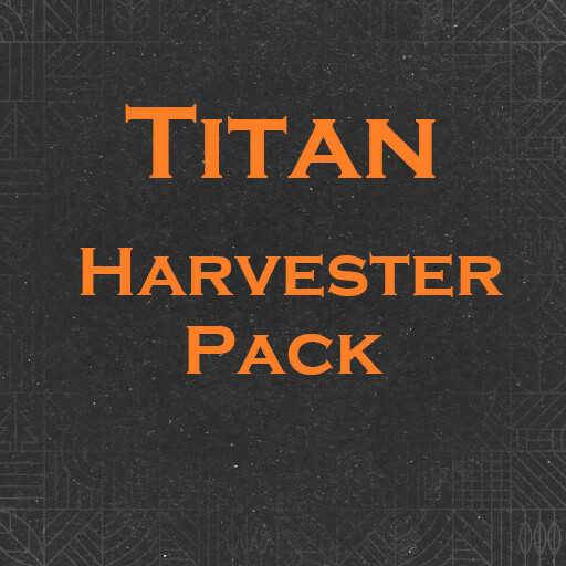 Titan Harvesterpack