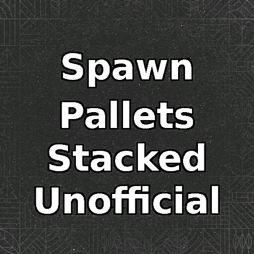 Spawn Pallets Stacked Unofficial